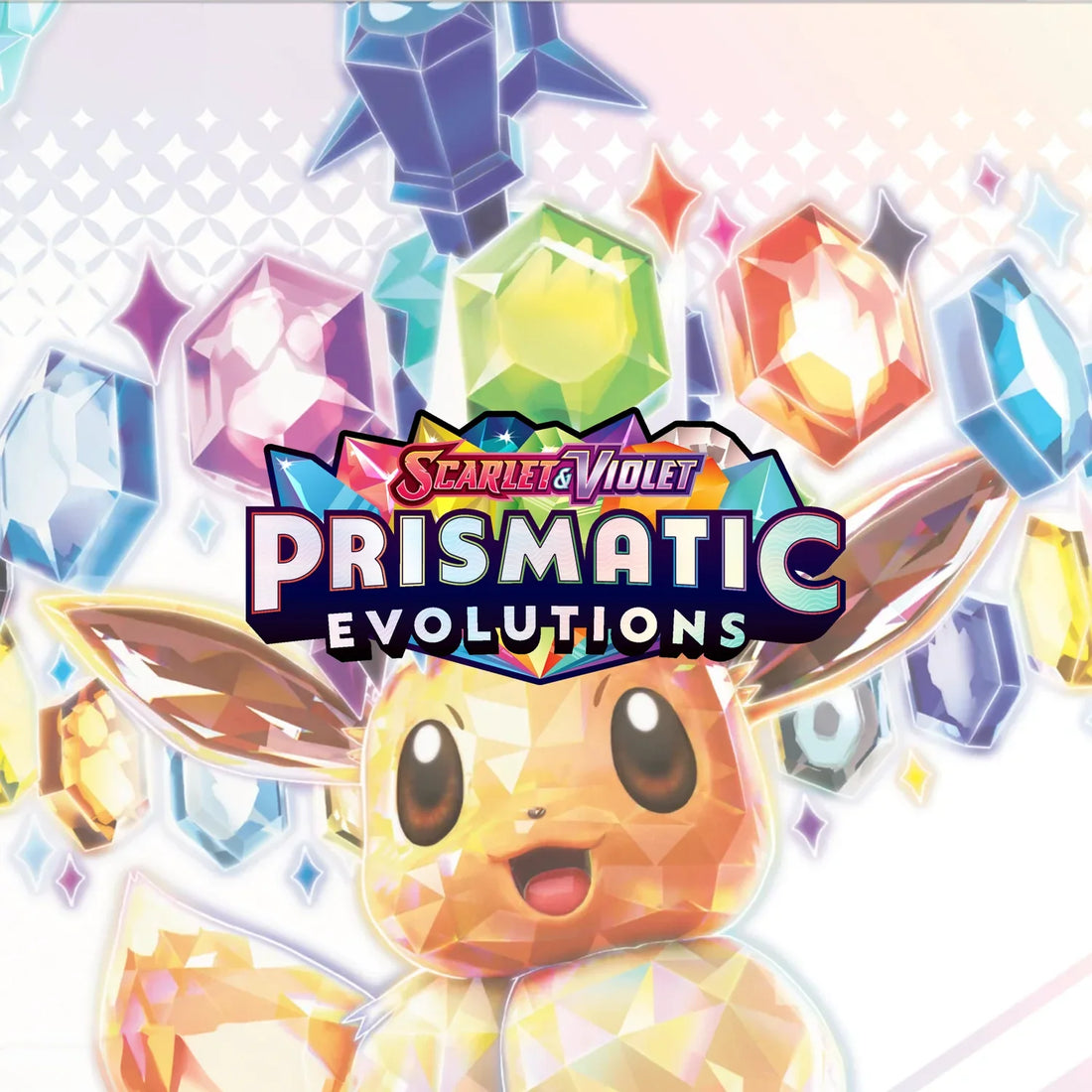 Prismatic Evolutions